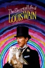 The Electrical Life of Louis Wain